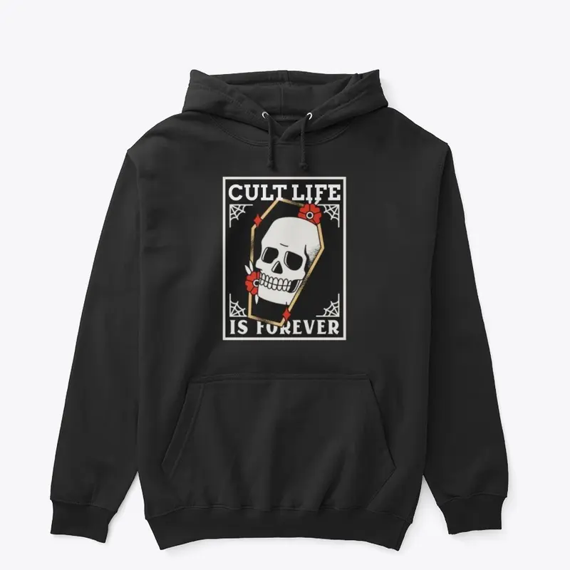 CULT LIFE IS FOREVER