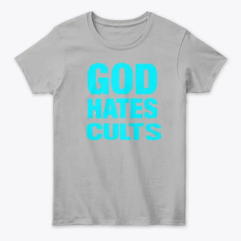 GOD HATES CULTS 